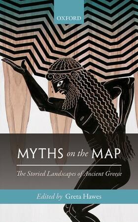 Hawes |  Myths on the Map: The Storied Landscapes of Ancient Greece | Buch |  Sack Fachmedien