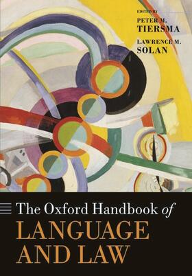 Solan / Tiersma |  Oxford Handbook of Language and Law | Buch |  Sack Fachmedien