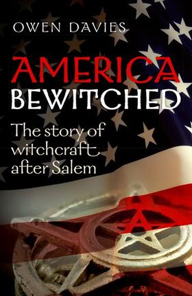 Davies |  America Bewitched | Buch |  Sack Fachmedien