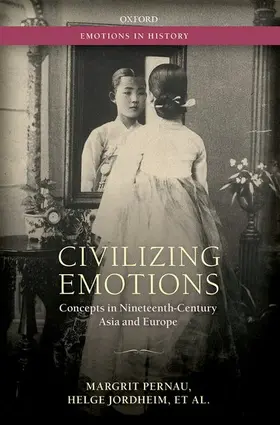 Pernau / Jordheim / Bashkin |  Civilizing Emotions Eih C | Buch |  Sack Fachmedien