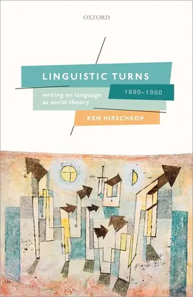 Hirschkop |  Linguistic Turns, 1890-1950 | Buch |  Sack Fachmedien