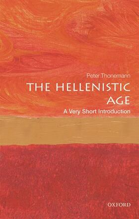 Thonemann |  The Hellenistic Age: A Very Short Introduction | Buch |  Sack Fachmedien