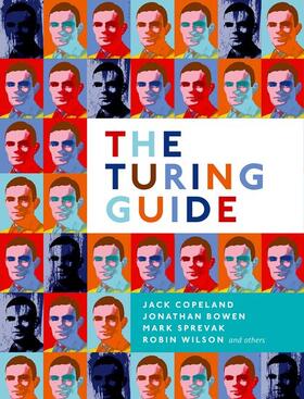 Copeland / Bowen / Sprevak |  The Turing Guide | Buch |  Sack Fachmedien