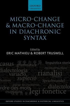 Mathieu / Truswell |  Micro-Change and Macro-Change in Diachronic Syntax | Buch |  Sack Fachmedien