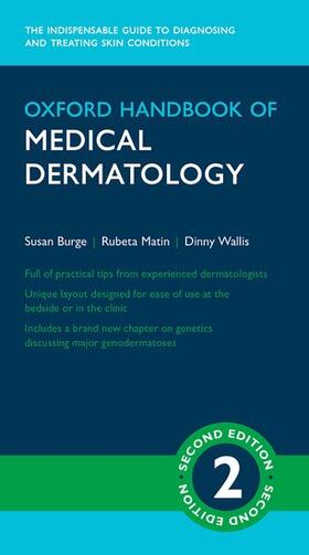 Wallis / Burge / Matin |  Oxford Handbook of Medical Dermatology | Loseblattwerk |  Sack Fachmedien