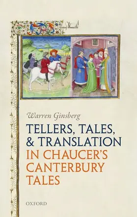 Ginsberg |  Tellers, Tales, and Translation in Chaucer's Canterbury Tales | Buch |  Sack Fachmedien