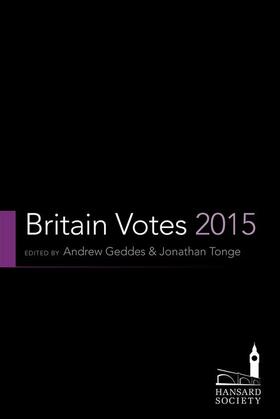 Geddes / Tonge |  Britain Votes 2015 | Buch |  Sack Fachmedien
