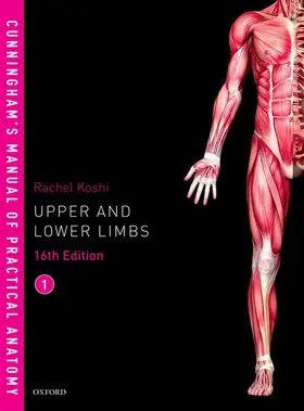 Koshi |  Cunningham's Manual of Practical Anatomy Vol 1 Upper and Lower Limbs | Buch |  Sack Fachmedien