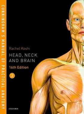 Koshi |  Cunningham's Manual of Practical Anatomy VOL 3 Head, Neck and Brain | Buch |  Sack Fachmedien