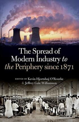 O'Rourke / Williamson |  Spread Modern Industr Perip Since 1870 C | Buch |  Sack Fachmedien