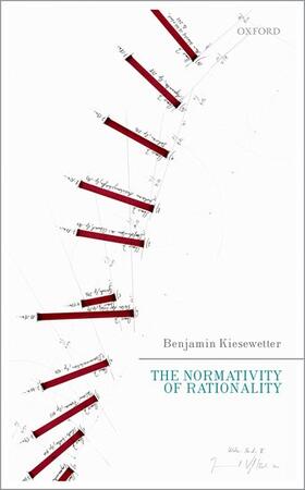 Kiesewetter | The Normativity of Rationality | Buch | 978-0-19-875428-2 | sack.de