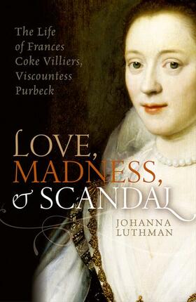 Luthman |  Love, Madness, and Scandal | Buch |  Sack Fachmedien