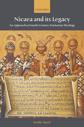 Ayres |  Nicaea and Its Legacy | Buch |  Sack Fachmedien