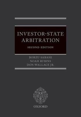 Sabahi / Rubins / Wallace, Jr. |  Investor-State Arbitration | Buch |  Sack Fachmedien