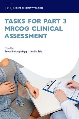 Mukhopadhyay / Sule |  Tasks for Part 3 Mrcog Clinical Assessment | Buch |  Sack Fachmedien