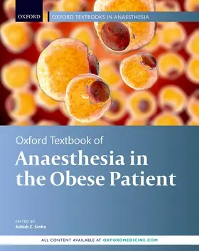 Sinha |  Oxford Textbook of Anaesthesia for the Obese Patient | Buch |  Sack Fachmedien