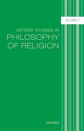 Kvanvig |  Oxford Studies in Philosophy of Religion, Volume 7 | Buch |  Sack Fachmedien
