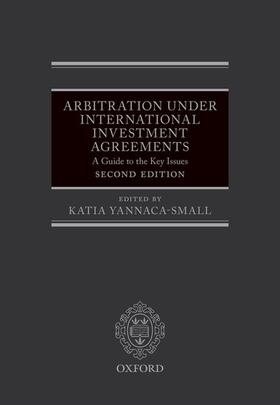 Yannaca-Small |  Arbitration Under International Investment Agreements | Buch |  Sack Fachmedien