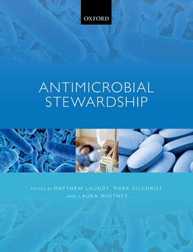 Laundy / Gilchrist / Whitney |  Antimicrobial Stewardship | Buch |  Sack Fachmedien