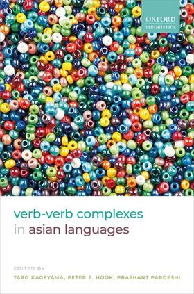 Kageyama / Hook / Pardeshi |  Verb-Verb Complexes in Asian Languages | Buch |  Sack Fachmedien
