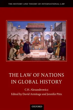 Alexandrowicz / Armitage / Pitts |  The Law of Nations in Global History | Buch |  Sack Fachmedien