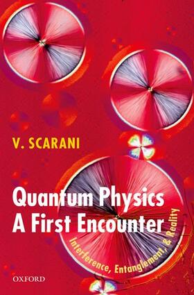 Scarani |  Quantum Physics: A First Encounter | Buch |  Sack Fachmedien