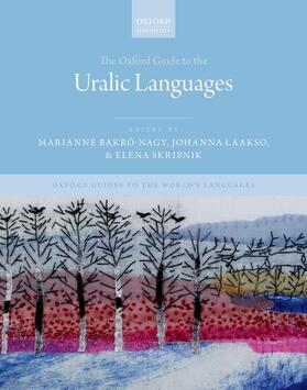 Bakró-Nagy / Laakso / Skribnik |  The Oxford Guide to the Uralic Languages | Buch |  Sack Fachmedien
