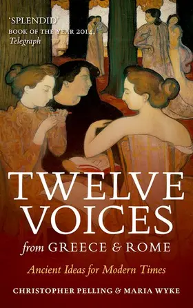 Pelling / Wyke |  Twelve Voices from Greece and Rome | Buch |  Sack Fachmedien