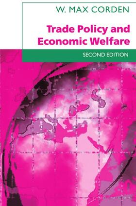 Corden |  Trade Policy and Economic Welfare | Buch |  Sack Fachmedien