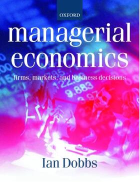 Dobbs |  Managerial Economics | Buch |  Sack Fachmedien