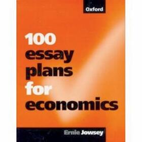 Jowsey |  100 Essay Plans for Economics | Buch |  Sack Fachmedien