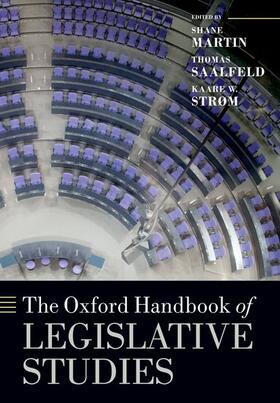 Martin / Saalfeld / Strøm |  The Oxford Handbook of Legislative Studies | Buch |  Sack Fachmedien