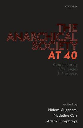 Suganami / Carr / Humphreys |  The Anarchical Society at 40 | Buch |  Sack Fachmedien