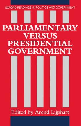Lijphart |  Parliamentary Versus Presidential Government | Buch |  Sack Fachmedien