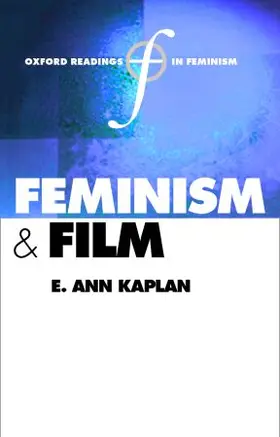 Kaplan |  Feminism and Film | Buch |  Sack Fachmedien