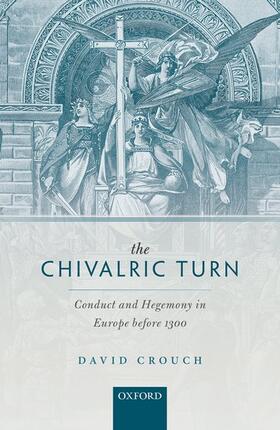 Crouch |  The Chivalric Turn | Buch |  Sack Fachmedien
