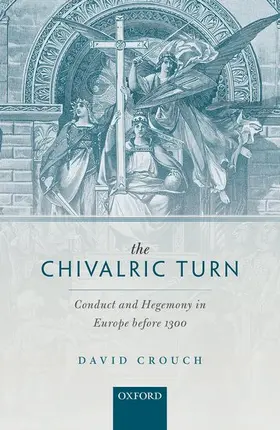 Crouch |  Chivalric Turn | Buch |  Sack Fachmedien