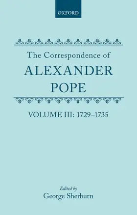 Pope / Sherburn |  The Correspondence of Alexander Pope: Volume III: 1729-1735 | Buch |  Sack Fachmedien