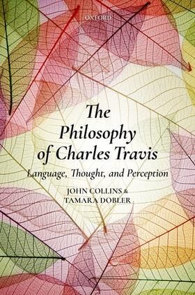 Collins / Dobler |  The Philosophy of Charles Travis | Buch |  Sack Fachmedien