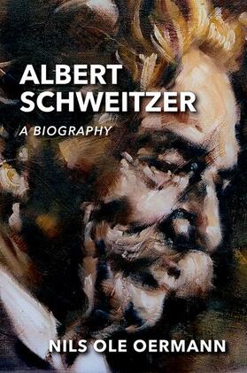 Oermann |  Albert Schweitzer: A Biography | Buch |  Sack Fachmedien