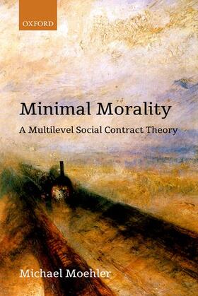 Moehler |  Minimal Morality | Buch |  Sack Fachmedien