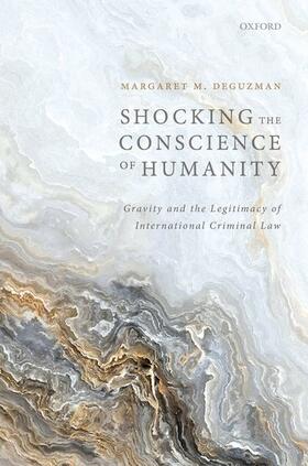 deGuzman |  Shocking the Conscience of Humanity | Buch |  Sack Fachmedien