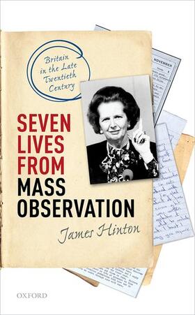 Hinton |  Seven Lives from Mass Observation: Britain in the Late Twentieth Century | Buch |  Sack Fachmedien