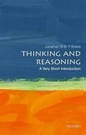 Evans |  Thinking and Reasoning: A Very Short Introduction | Buch |  Sack Fachmedien
