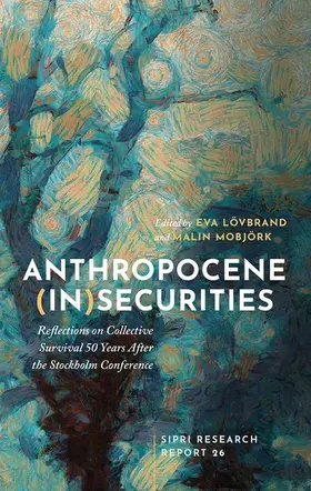 Lövbrand / Mobjörk |  Anthropocene (In)Securities | Buch |  Sack Fachmedien