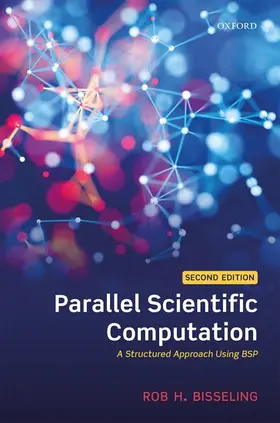 Bisseling |  Parallel Scientific Computation | Buch |  Sack Fachmedien