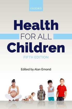 Emond |  Health for All Children | Buch |  Sack Fachmedien