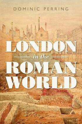 Perring |  London in the Roman World | Buch |  Sack Fachmedien