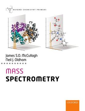 McCullagh / Oldham |  Mass Spectrometry | Buch |  Sack Fachmedien