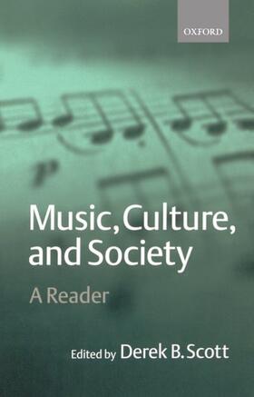 Scott |  Music, Culture, and Society | Buch |  Sack Fachmedien
